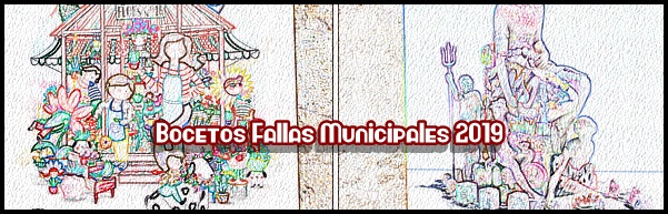 Bocetos Fallas Municipales 2019