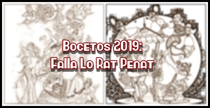 Bocetos 2019: Falla Lo Rat Penat