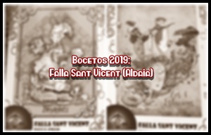 Bocetos 2019: Falla Sant Vicent (Aldaia)